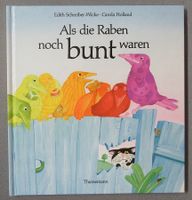 Als die Raben noch bunt waren