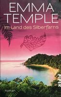 IM LAND DES SILBERFARNS - EMMA TEMPLE - TASCHENBUCH