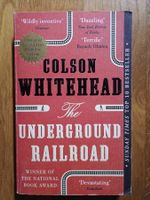 The Underground Railroad Colson Whitehead