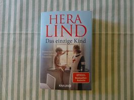 Hera Lind - Das einzige Kind - Roman nach wahrer G. - B1043
