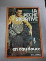 Livre - La pêche sportive par J-M Boelle