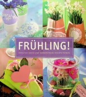Frühling/ Ostern Kreative, farbenfrohe Dekorationen