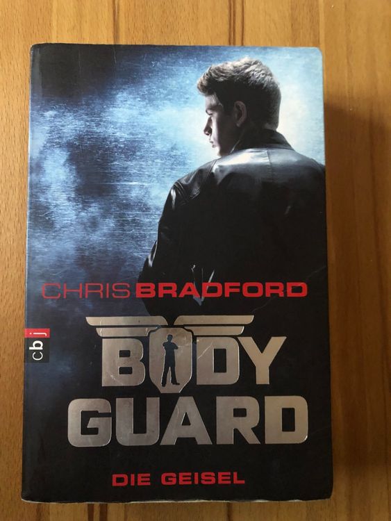 Bodyguard: Die Geisel / Chris Bradford (Gebraucht) in Basel für CHF 0.6 ...