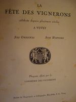 Fête des Vignerons célébrée depuis plusieurs siècles à Vevey