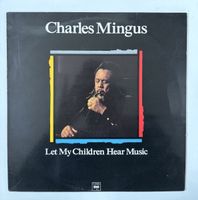 Charles Mingus - Let My Children Hear Music LP