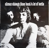 Climax Chicago Blues Band: A lot of bottle