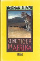 Silver Norman - Kein Tiger in Afrika (geb) / Jugendbuch