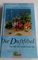 Die Duftfibel - Das ABC der ätherischen Öle    ©'1994 Midena