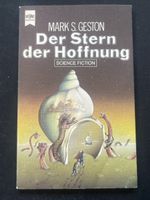 Mark S. Geston - Der Stern der Hoffnung, Science Fiction