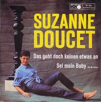 Das geht doch keinen etwas an- Suzanne Doucet (Single)
