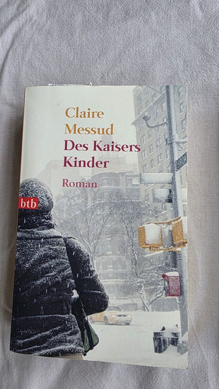 Bücher: Claire Messud Des Kaisers Kinder Roman btb – Gebraucht aus Zürich von ALRENI