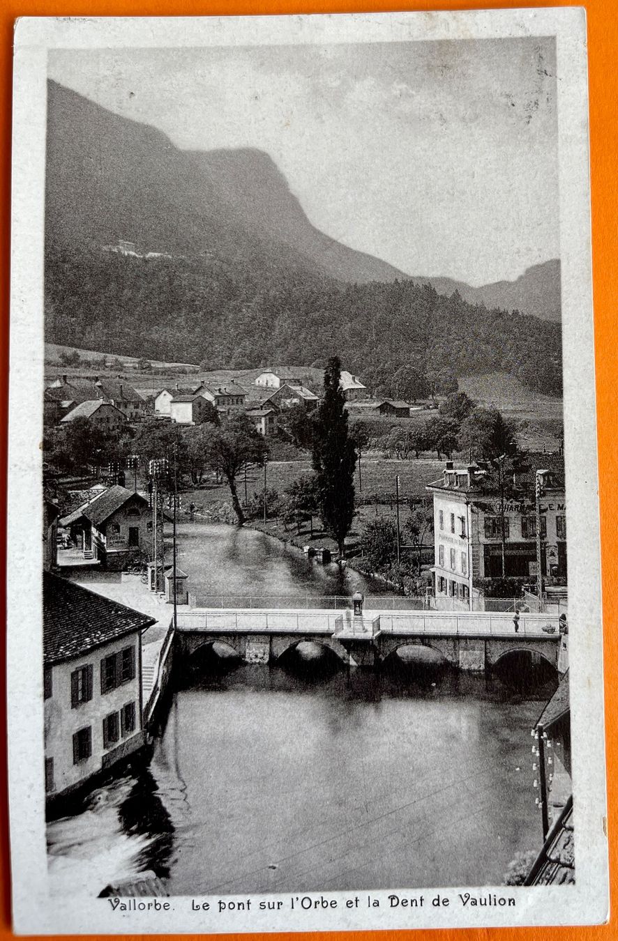 Ansichtskarten: VALLORBE - PONT SUR L'ORBE 1917 – Gebraucht aus Lutry von Ediego