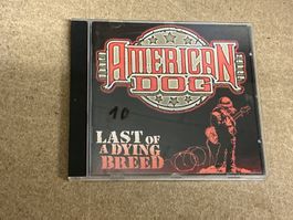American Dog CD - Last of a Dying Breed