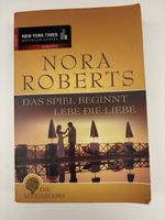 Nora Roberts: Das Spiel beginnt / Lebe die Liebe