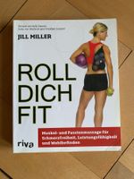 Buch "Roll Dich Fit" von Jill Miller neuwertig