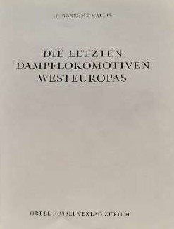 Libri: Letzte Dampfloks Westeuropa – Usato da Langenthal venduto da Deern1 2