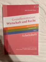Arbeitsheft Grundkenntnisse Wirtschaft und Recht 4. Auflage
