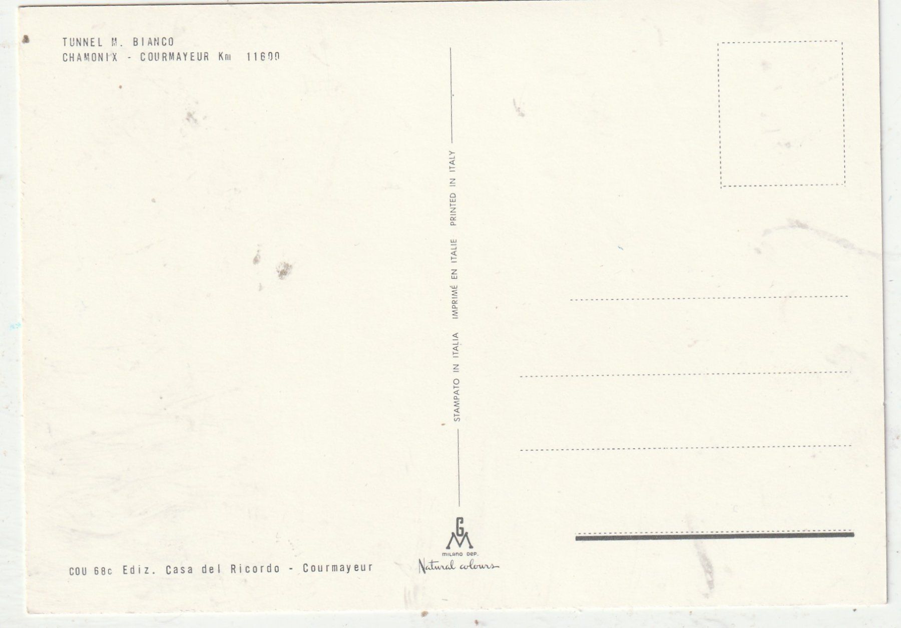 Cartoline postali: Tunel M. Bianco Chamoni – Usato da Lumbrein venduto da made02 1
