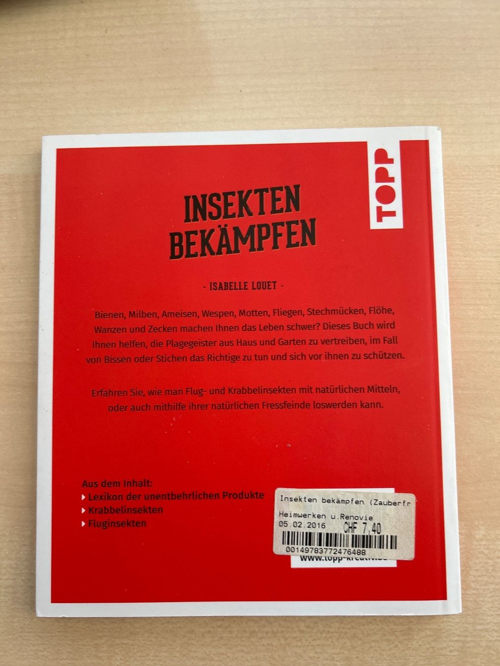 Libri: Insekten bekämpfen - Ratgeber, Isabelle Louet, Taschenbuch – Usato da Aarau venduto da R-O-G-E-R 1