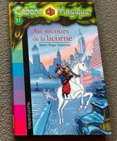 La cabane magique Au secours de la licorne