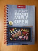 Kochen - Heute kocht mein Miele Ofen