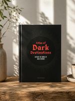 Atlas of Dark Destinations – Dark Tourism Fotobuch