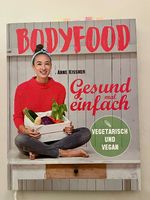 Rezepte BodyFood Anne Kissner