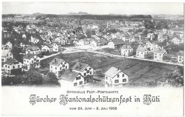 Rüti Zürcher Kantonalschützenfest 24.6.-2.7.1906