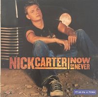 Nick Carter - Now or never