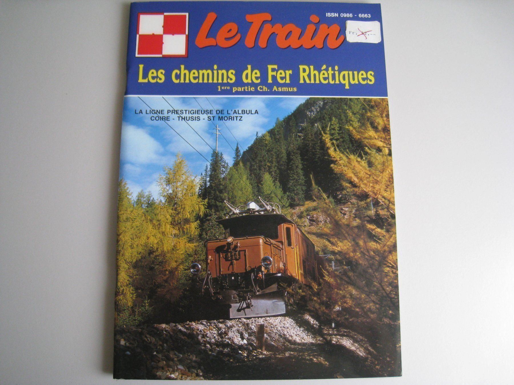Revues & Magazines: Le Train, Les chemins de Fer Rhétiques – D'occasion à Buchs ZH par swiss-train