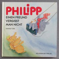 Philipp - Einen Freund vergisst man nicht