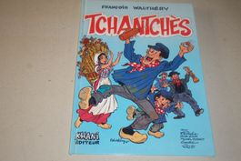 WALTHERY  °°°°°°  TCHANTCHÈS   °°°°°°