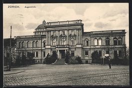 AK Zürich, vor der Augenklinik, 1915
