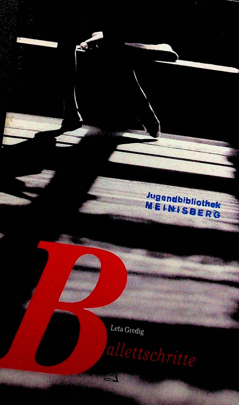 Libri: SJW 1865 Leta Gredig Ballettschritte EA 1989 – Usato da Reitnau venduto da Zaomir