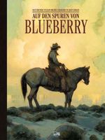 Mathieu Lauffrey: Auf den Spuren von Blueberry