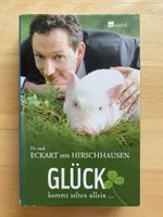 Glück kommt selten allein… - Dr. Eckart von Hirschhausen