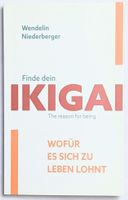 Finde dein IKIGAI - Wendelin Niederberger