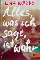 ALLES WAS ICH SAGE, IST WAHR - LISA BJÄRBO - PAPERBACK