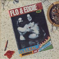 Flo & Eddie: Illegal, immoral and fattening LP