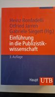 Einführung in die Publizistikwissenschaft