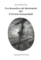Psychoanalyse als Instrument der Literaturwissenschaft