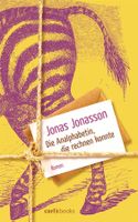 Jonasson Jonas - Die Analphabetin, die rechnen konnte (geb)