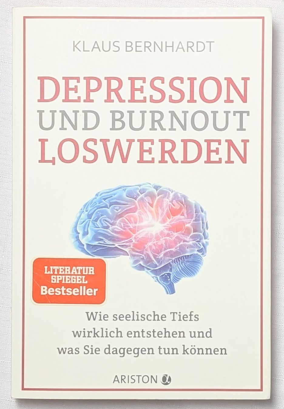 Libri: Depression und Burnout loswerden - Klaus Bernhardt – Nuovo (secondo la descrizione) da Wängi venduto da ABIZONE-86