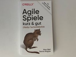 Agile Spiele kurz & gut O'Reilly Taschenbibliothek