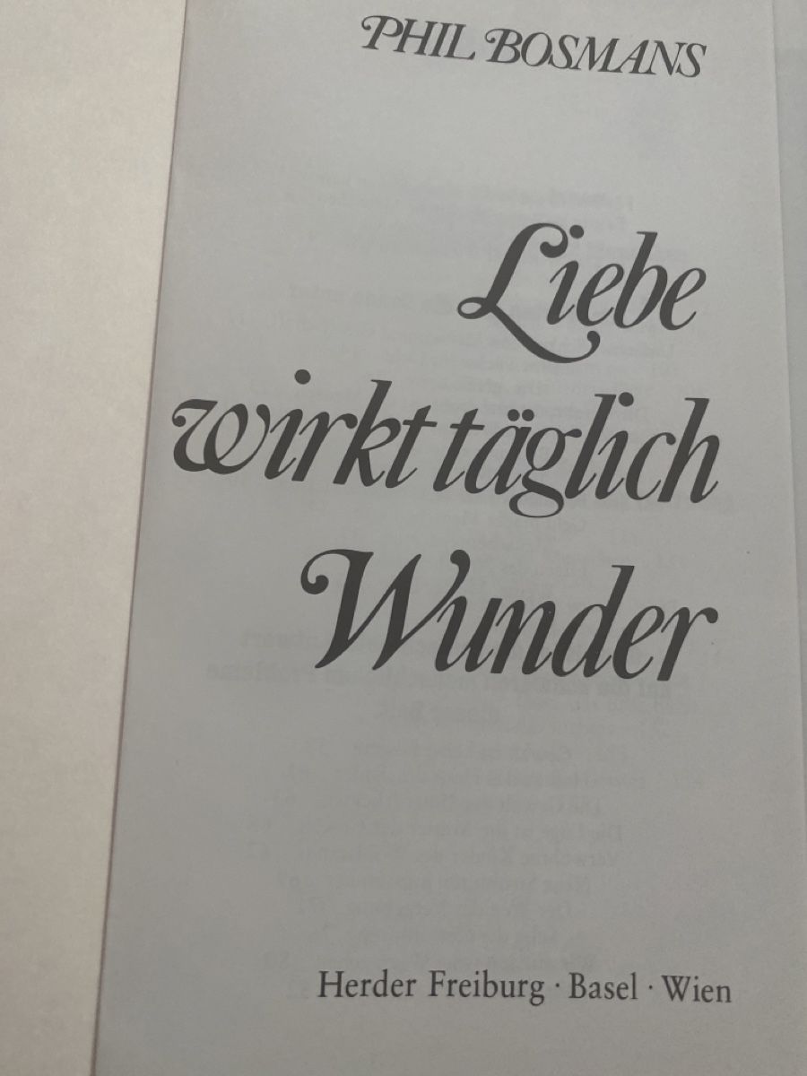 Bücher: Phil Bosman , Liebe wirkt täglich Wunder – Gebraucht aus Baden von swiss-alps 1