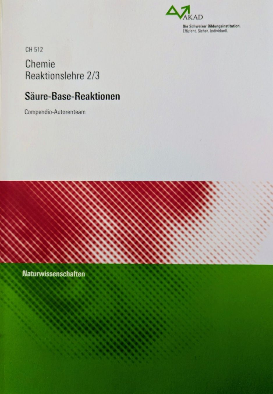 Libri: COMPENDIO// AKAD // CHEMIE // REAKTIONSLEHRE 2/3 – Usato da Schliern b Koeniz venduto da Nuvisions