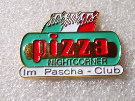 Ansteckpin 137: Pizza Nighcorner im Pascha Club