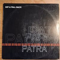 Patra ‎– Dip & Fall Back / Banana 12" US-1995 VG / VG