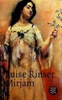 Luise Rinser Mirjam Fischer TB 16. Aufl. 2009
