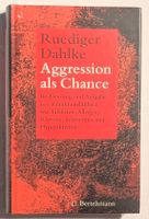 Aggression als Chance - Ruediger Dahlke